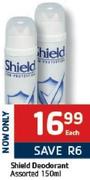Shield Deodorant-150Ml Each