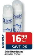Shield Deodorant-150ml Each