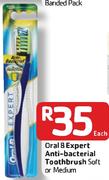 Oral B Expert Anti-Bacterial Toothbrush Soft Or Medium-Each