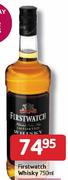 First Watch Whisky-750ml