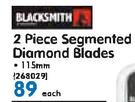 Blacksmith 2 Piece Segmented Diamond Blades 115mm-Each