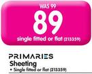 Primaries Sheeting Single Fitted Or Flat-Each