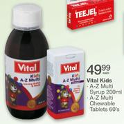 Vital Kids A-Z Multi Syrup-200ml/A-Z Multi Chewable Tablets-60's Each