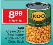 Koo Cream Style Sweetcorn/Whole Kernel Corn-410/415gm Each