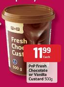 PnP Fresh Chocolate Or Vanilla Custurd - 500g Each
