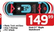 Hook 31" Maple Skateboard
