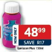  Gaviscon Plus - 150ml