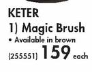 Keter Magic Brush-Each