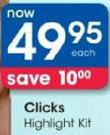 Clicks Highlight Kit-Each
