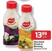 Nola Salad Cream or Dressing-325ml Each