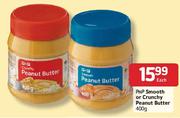 PnP Smooth or Crunchy Peanut Butter-400gm Each