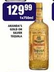 Aranda's Gold Or Silver Tequila-750ml