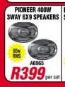 Pioneer 400W 3Way 6x9 Speakers-Per Set