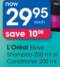 L'Oreal Elvive Shampoo 250Ml Or Conditioner-200Ml Each