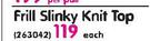 Legend Frill Slinky Knit Top