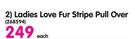 Legend Ladies Love Fur Stripe Pull Over-Each
