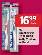 PnP Toothbrush Flexi-Head Soft, Medium or Hard Each