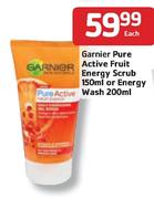 Garnier Pure Active Fruit Energy Scrub-150ml or Energy Wash-200ml Each