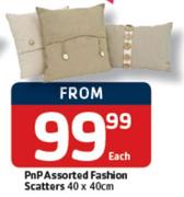 PnP Assorted Fashion Scatters(40x40Cm)-Each