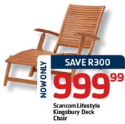 Scancom Lifestyle Kingsbury Deck Chair