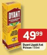 Dyant-Liquid Ant Poison-150ml