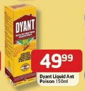 Dyant Liquid Ant Poison-150ml