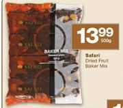 Safari Dried Fruit Baker Mix-500gm Each
