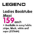 Legend Ladies Boobtube Maxi-Each