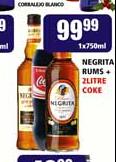 Negrita Rums 750ml + 2Ltr Coke