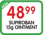 Supiroban 15g Ointment