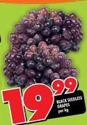 Black Seedless Grapes Per KG