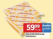 Dairybelle Bulkwrap Colchester-Per Kg