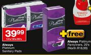 Always Platinum Sanitary Pads-14's/16's/20's + Always Platinum Pantyliners-20's