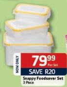 Snappy Foodsaver Set-3 Piece Per Set