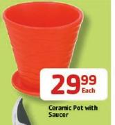 Ceramic Pot With Saucer- Each