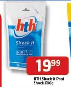 HTH Shock It Pool Shock-600gm