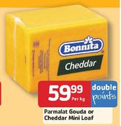 Parmalat Gouda Or Cheddar Mini Loaf-Per Kg