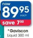 Gaviscon Liquid-300Ml Each