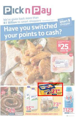 Pick N Pay Eastern Cape : Have You Swiched Your Points To Cash? (4 Feb - 16 Feb 2014), page 1
