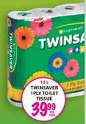 Twinsaver 1 Ply Toilet Tissue-15's per pack