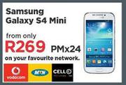 Samsung galaxy S4 Mini-On Your Favourite Network