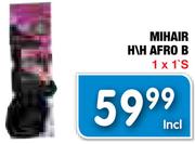 Mihair H/H Afro B-1x1's