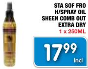 Sta Sof Fro H/Spray Oil Sheen Comb Out Extra Dry-1x250Ml