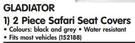 Gladiator 2 Piece Safari Seat Covers