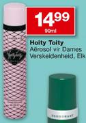Hoity Toity Aerosol vir Dames-90ml Elk