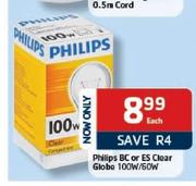 Philips BC or ES Clear Globe 100W/60W-Each