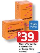 Nativa Turbovite Capsules-30's Or Syrup-200ml Assorted Each
