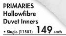 Primaries Hollowfibre Duvet Lnners Single-Each