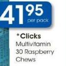 Clicks Multivitamin 30 Raspberry Chews-Per Pack