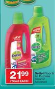 Dettol Floor & All Purpose Cleaner-750ml Each